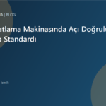 Kasa Ebatlama Makinasında Açı Doğruluğu ve Setup Standardı | Ulubatlı Makina
