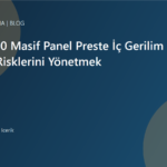 USP-1330 Masif Panel Preste İç Gerilim ve Eğilme Risklerini Yönetmek | Ulubatlı Makina